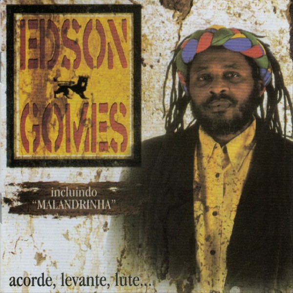 [Edson Gomes acorde levante e lute]
