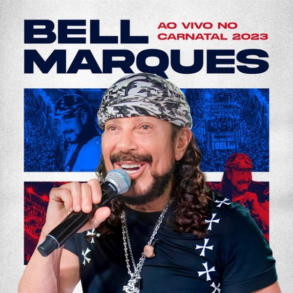 [Bell Marques - Ao Vivo No Carnatal 2023]