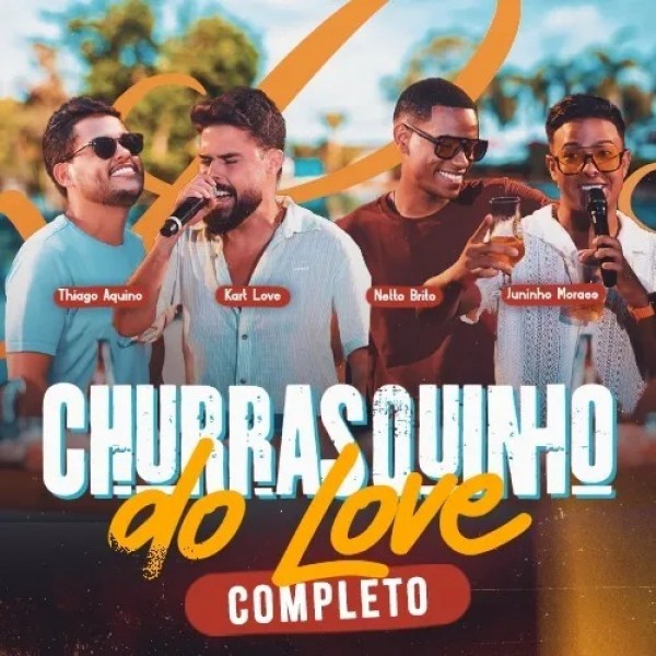 [Churrasquinho do Love  Completo]