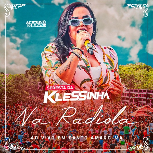[Seresta da Klessinha - Na Radiola 2022]