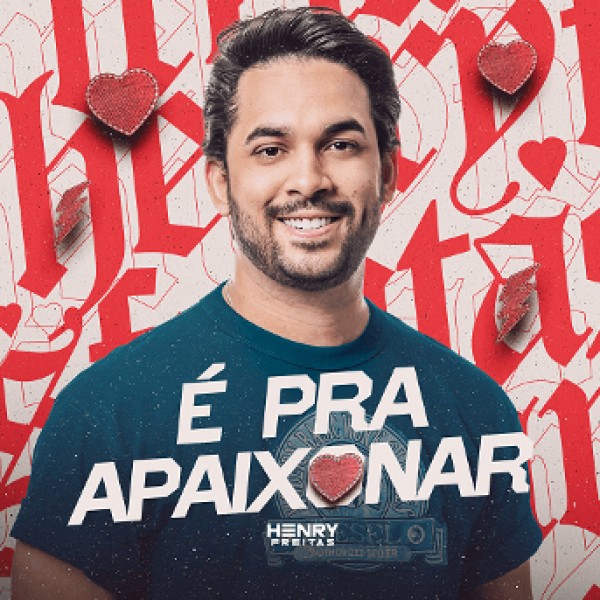 [Henry Freitas - E PRA APAIXONAR]
