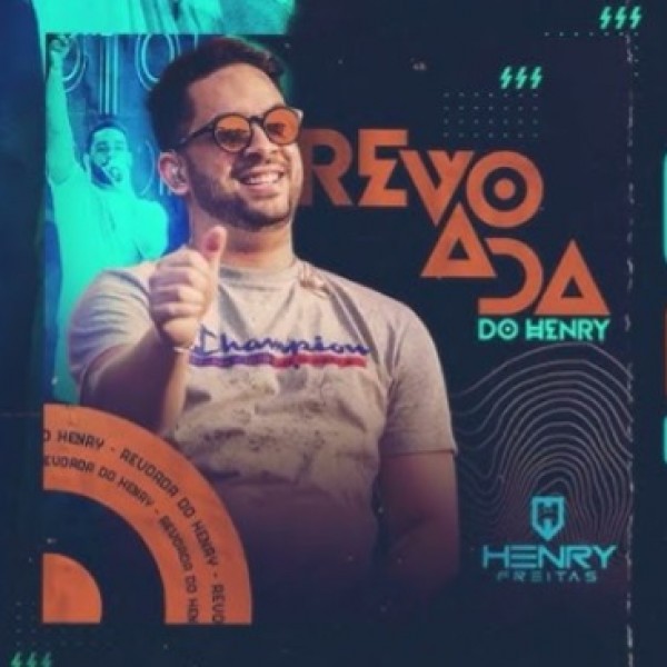 [Henry Freitas - REVOADA DO HENRY]