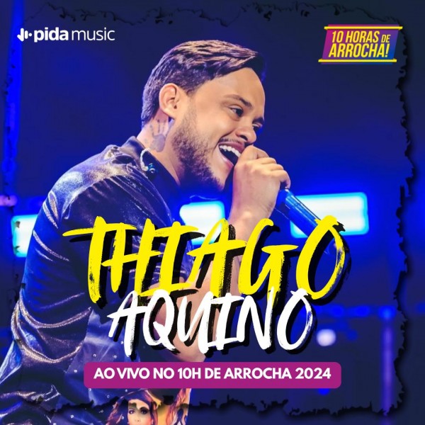 [Thiago Aquino - 10h de Arrocha 2024]