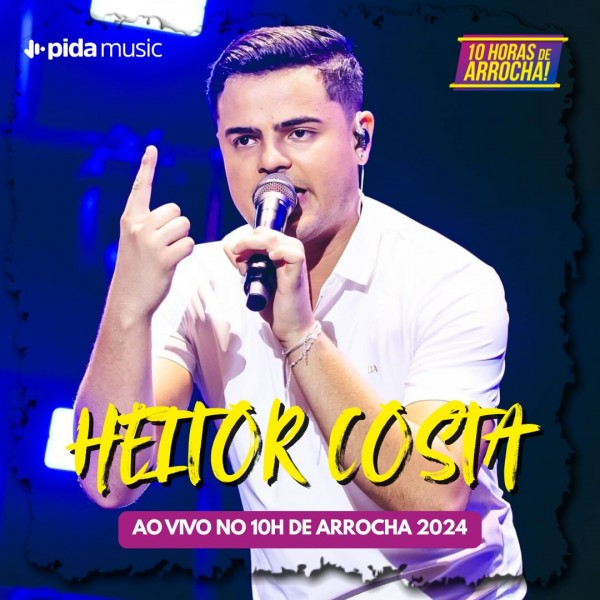 [Heitor Costa - 10h de Arrocha 2024]