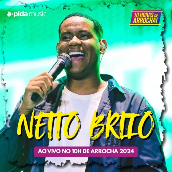 [Netto Brito - 10h de Arrocha 2024]