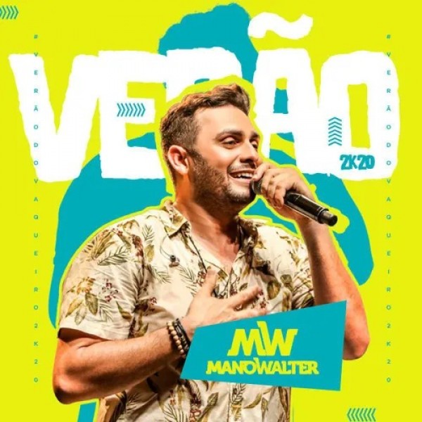 [MANO WALTER - VERÃO 2020]
