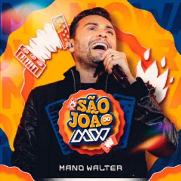 [MANO WALTER - Sa?o Joa?o do MW]