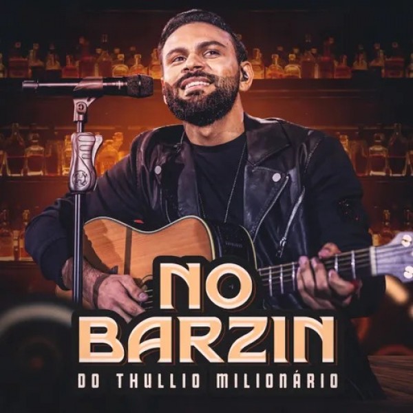 [No Barzin do THULLIO MILIONARIO]
