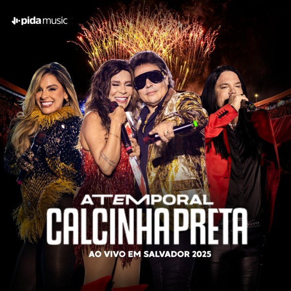 [Calcinha Preta Festival Atemporal Salvador 2025]