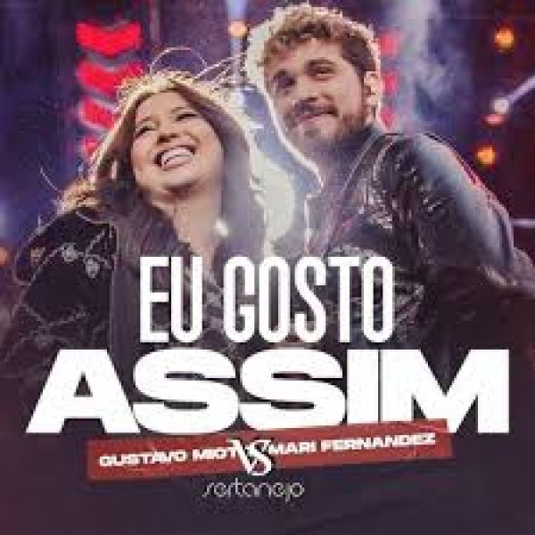 [Eu Gosto Assim - Feat. Mari Fernandez]
