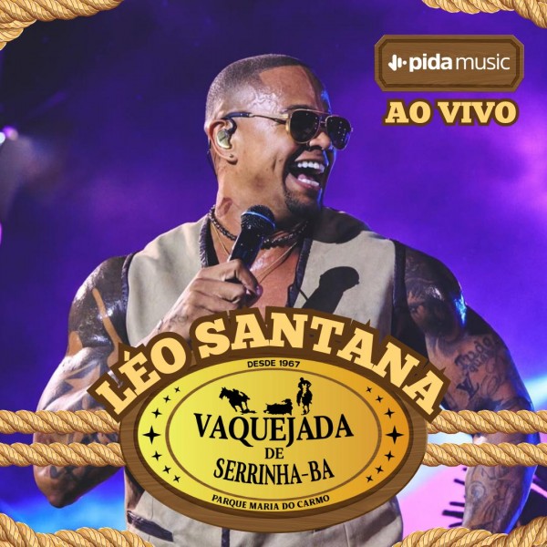 [Léo Santana - Vaquejada de Serrinha 2025]