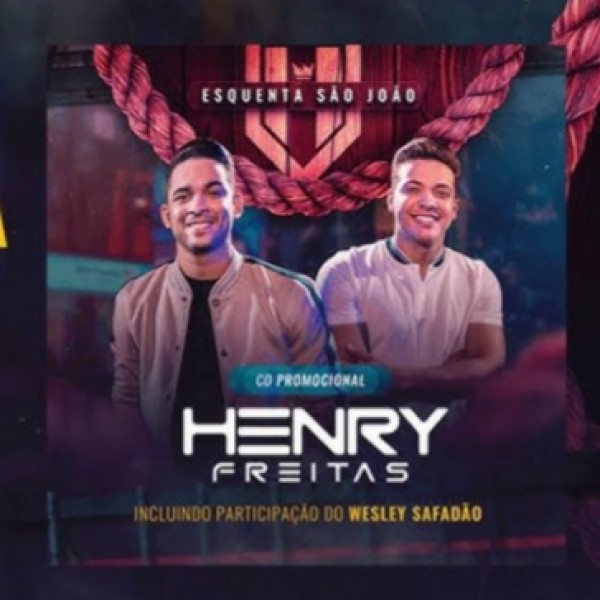 [Henry Freitas - Esquenta Sa?o Joa?o 2019]
