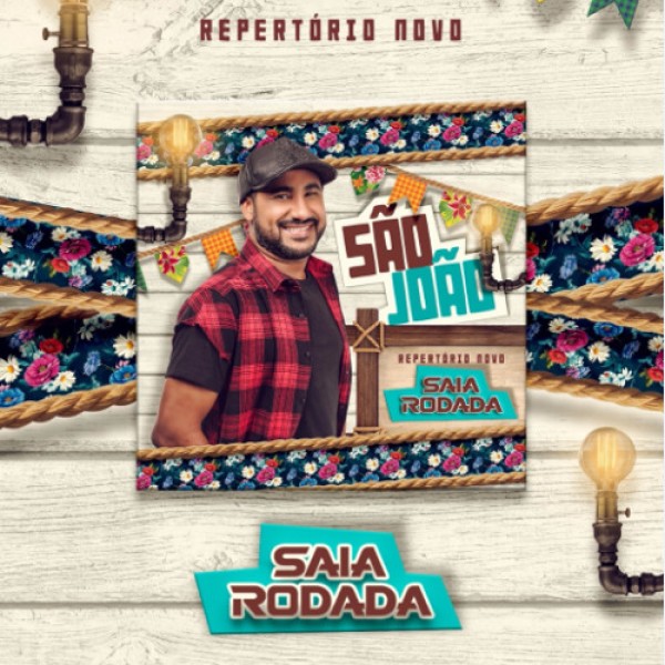 [Rai Saia Rodada - Sao Joao do Saia 2018]