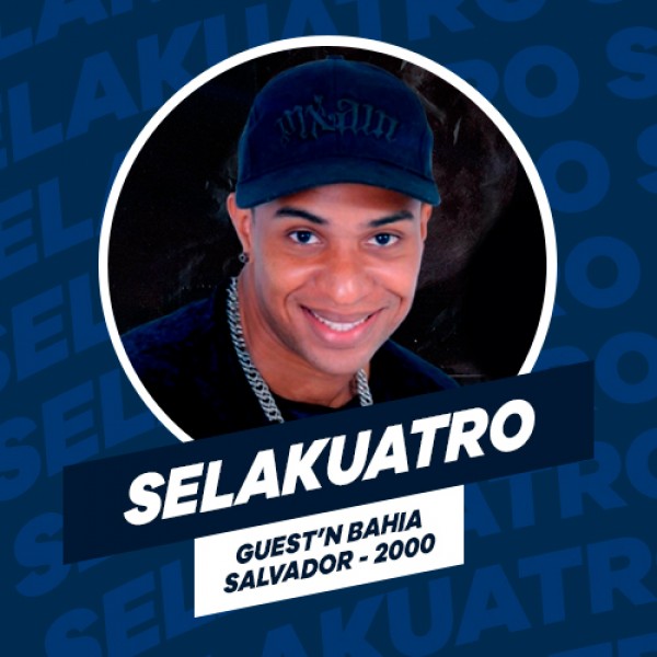 [SELAKUATRO - AO VIVO NO GUEST'N BAHIA - 2000]