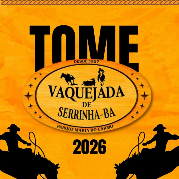 [Tome Vaquejada 2026]